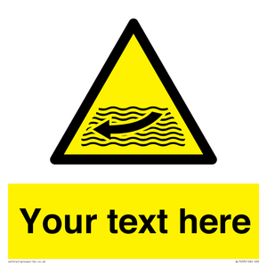 Custom Warning strong river flows